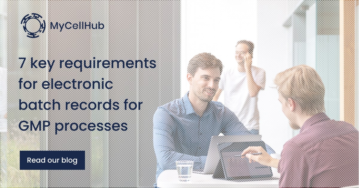 7 key requirements for electronic batch records